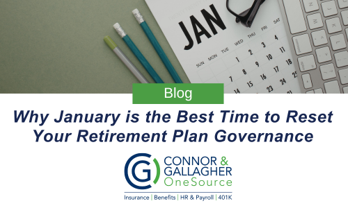 January is the Best Time to Reset Your Retirement Plan Governance